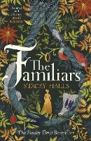 Familiars, The: The dark, captivating Sunday Times bestseller and original break-out witch-lit novel