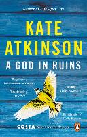 God in Ruins, A: Costa Novel Award Winner 2015