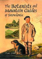 Botanists and Mountain Guides of Snowdonia, The