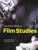 Oxford Guide to Film Studies, The