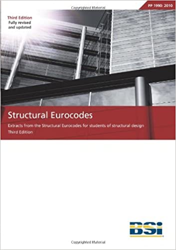  Structural Eurocodes: Extracts from the Structural Eurocodes for students of structural design (PP 1990:2012) (Third Edition):...