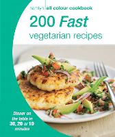 Hamlyn All Colour Cookery: 200 Fast Vegetarian Recipes: Hamlyn All Colour Cookbook