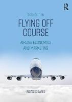 Flying Off Course: Airline Economics and Marketing