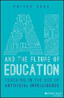 AI and the Future of Education: Teaching in the Age of Artificial Intelligence (PDF eBook)