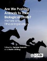 Are We Pushing Animals to Their Biological Limits?: Welfare and Ethical Implications (ePub eBook)