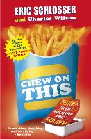 Chew on This: Everything You Don't Want to Know About Fast Food (ePub eBook)