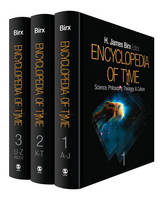 Encyclopedia of Time: Science, Philosophy, Theology, & Culture
