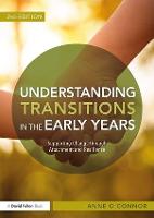 Understanding Transitions in the Early Years: Supporting Change through Attachment and Resilience (ePub eBook)