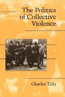 Politics of Collective Violence, The