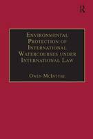 Environmental Protection of International Watercourses under International Law (PDF eBook)