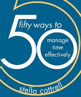 50 Ways to Manage Time Effectively (ePub eBook)