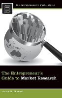 Entrepreneur's Guide to Market Research, The