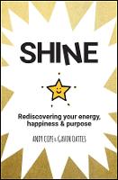 Shine: Rediscovering Your Energy, Happiness and Purpose (ePub eBook)