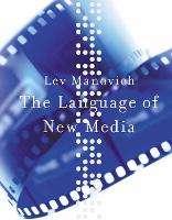 Language of New Media, The