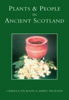 Plants and People in Ancient Scotland