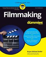 Filmmaking For Dummies (ePub eBook)