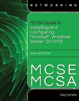 MCSA Guide to Installing and Configuring Microsoft Windows Server 2012 /R2, Exam 70-410 (PDF eBook)