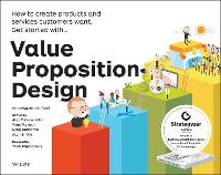 Value Proposition Design: How to Create Products and Services Customers Want (PDF eBook)