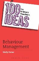 100 Ideas for Primary Teachers: Behaviour Management (PDF eBook)