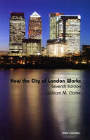 How the City of London Works