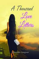 Thousand Love Letters, A