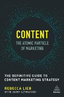 Content - The Atomic Particle of Marketing: The Definitive Guide to Content Marketing Strategy (ePub eBook)