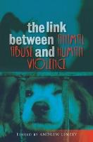 Link Between Animal Abuse and Human Violence, The