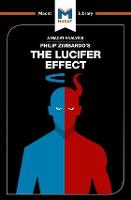 Analysis of Philip Zimbardo's The Lucifer Effect, An: Understanding How Good People Turn Evil