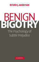 Benign Bigotry (PDF eBook)