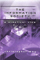 Information Society, The: A Sceptical View
