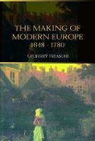 Making of Modern Europe, 1648-1780, The