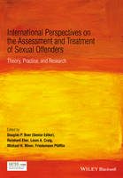 International Perspectives on the Assessment and Treatment of Sexual Offenders (PDF eBook)