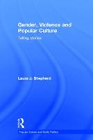 Gender, Violence and Popular Culture: Telling Stories