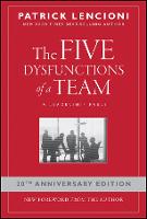 The Five Dysfunctions of a Team: A Leadership Fable, 20th Anniversary Edition (PDF eBook)