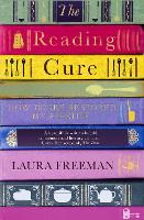 Reading Cure, The: How Books Restored My Appetite