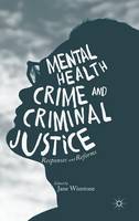 Mental Health, Crime and Criminal Justice (ePub eBook)