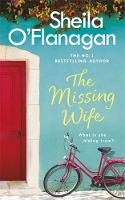 The Missing Wife: The uplifting and compelling smash-hit bestseller! (ePub eBook)