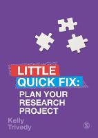 Plan Your Research Project: Little Quick Fix