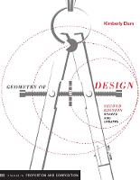 Geometry of Design 2nd Ed: Studies in Proportion and Composition