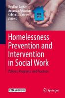 Homelessness Prevention and Intervention in Social Work: Policies, Programs, and Practices (ePub eBook)