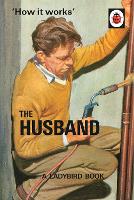 How it Works: The Husband (ePub eBook)