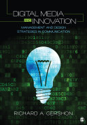 Digital Media and Innovation: Management and Design Strategies in Communication (PDF eBook)