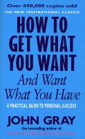 How To Get What You Want And Want What You Have (ePub eBook)