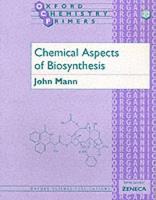 Chemical Aspects of Biosynthesis