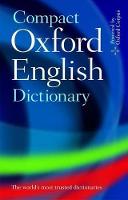Compact Oxford English Dictionary of Current English: Third edition revised
