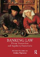 Banking Law: Private Transactions and Regulatory Frameworks