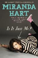 Is It Just Me?: The hilarious Sunday Times Bestseller