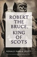 Robert The Bruce: King Of Scots (ePub eBook)