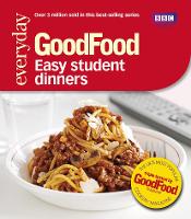 Good Food: Easy Student Dinners: Triple-tested Recipes (ePub eBook)