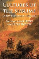 Cultures of the Sublime: Selected Readings, 1750-1830 (PDF eBook)